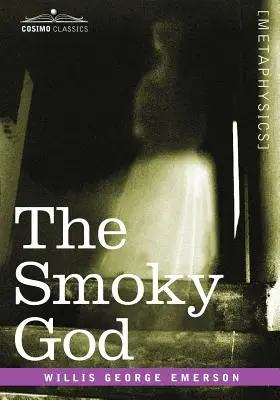 Dymiaci boh - The Smoky God