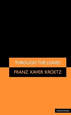 Cez listy - Through the Leaves