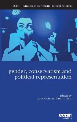 Rod, konzervativizmus a politická reprezentácia - Gender, Conservatism and Political Representation