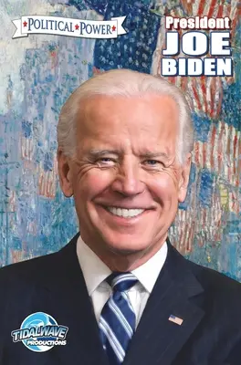 Politická moc: Prezident Joe Biden - Political Power: President Joe Biden