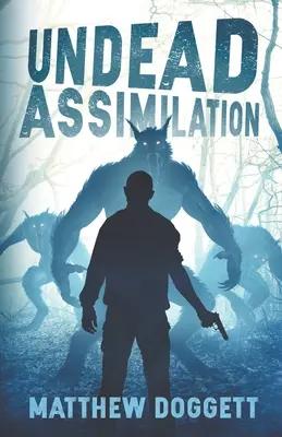Asimilácia nemŕtvych - Undead Assimilation