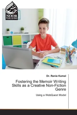 Podpora zručností pri písaní memoárov ako tvorivého žánru literatúry faktu - Fostering the Memoir Writing Skills as a Creative Non-Fiction Genre