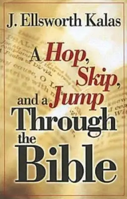 Hop, hop a skok cez Bibliu - A Hop, Skip, and a Jump Through the Bible