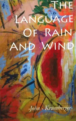 Jazyk dažďa a vetra - The Language of Rain and Wind