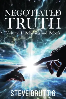 Vyjednaná pravda, zväzok 1 - Negotiated Truth Vol 1