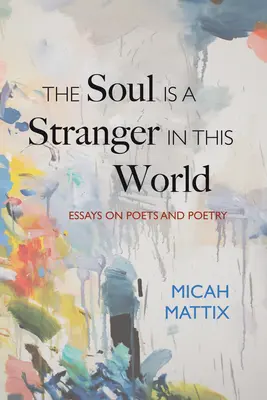 Duša je na tomto svete cudzincom - The Soul Is a Stranger in This World