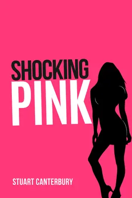 Šokujúca ružová - Shocking Pink