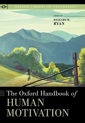 Oxfordská príručka ľudskej motivácie - Oxford Handbook of Human Motivation