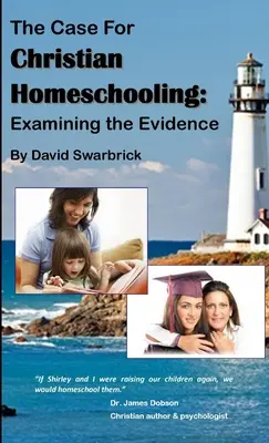 Prípad pre kresťanské domáce vzdelávanie - The Case For Christian Homeschooling