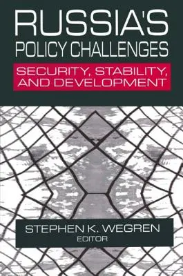 Výzvy ruskej politiky: Bezpečnosť, stabilita a rozvoj - Russia's Policy Challenges: Security, Stability, and Development