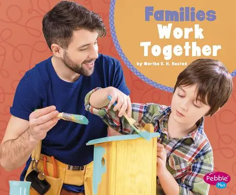 Rodiny pracujú spoločne - Families Work Together