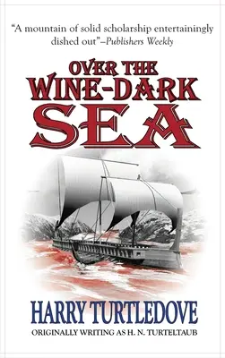 Nad tmavým vínnym morom - Over the Wine-Dark Sea