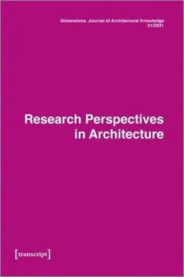Rozmery: 1. Časopis pre architektonické poznanie: Roč. 4, č. 6/2023: Making Sense (Vytváranie zmyslu): Sense: Thinking Through Making Architecture - Dimensions. Journal of Architectural Knowledge: Vol. 4, No. 6/2023: Making Sense: Thinking Through Making Architecture