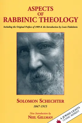 Aspekty rabínskej teológie: Vrátane pôvodnej predslovu z roku 1909 a úvodu Louisa Finkelsteina - Aspects of Rabbinic Theology: Including the Original Preface of 1909 & the Introduction by Louis Finkelstein