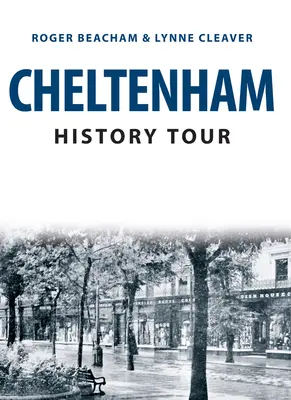 Prehliadka histórie Cheltenhamu - Cheltenham History Tour