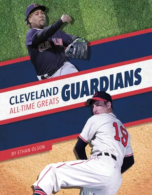 Cleveland Guardians Najväčší hráči všetkých čias - Cleveland Guardians All-Time Greats