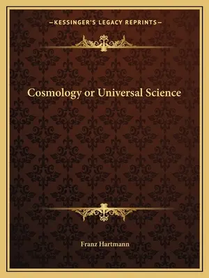 Kozmológia alebo univerzálna veda - Cosmology or Universal Science