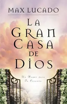 La Gran Casa de Dios = Veľký Boží dom - La Gran Casa de Dios = The Great House of God