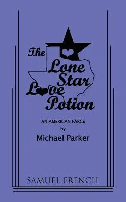 Elixír lásky Lone Star - The Lone Star Love Potion