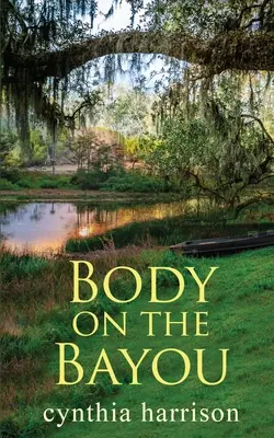 Telo v zátoke - Body on the Bayou