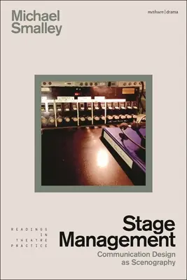 Scénický manažment: Dizajn komunikácie ako scénografia - Stage Management: Communication Design as Scenography
