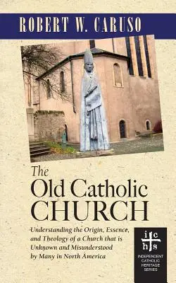 Starokatolícka cirkev - The Old Catholic Church