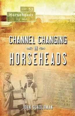 Zmena kanála v Horseheads - Channel Changing in Horseheads
