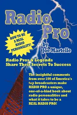 Radio Pro: Vydanie knihy: Ako vzniká osobnosť v éteri a čo všetko je k tomu potrebné - Radio Pro: The Making of an On-Air Personality and What It Takes