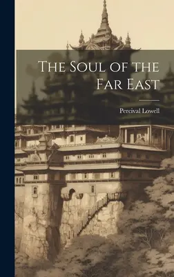 Duša Ďalekého východu - The Soul of the Far East