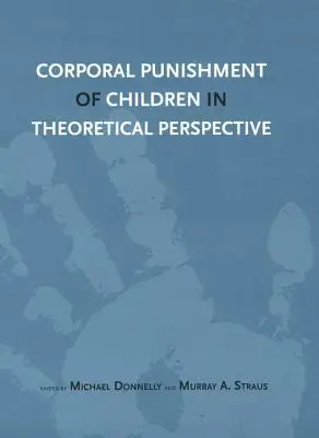 Telesné tresty detí v teoretickej perspektíve - Corporal Punishment of Children in Theoretical Perspective