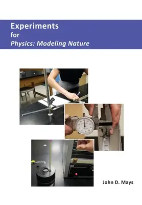 Experimenty pre fyziku: Modelovanie prírody - Experiments for Physics: Modeling Nature