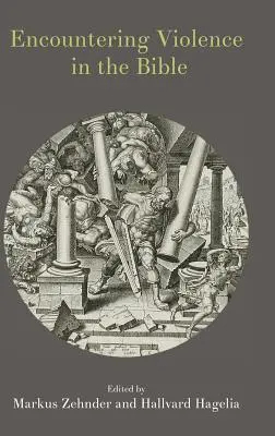 Stretnutie s násilím v Biblii - Encountering Violence in the Bible