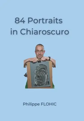 84 portrétov v chiaroscure - 84 Portraits in Chiaroscuro