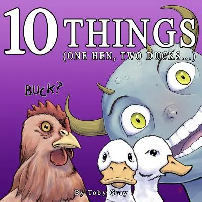 10 vecí: (Jedna sliepka, dve kačice...) - 10 Things: (One Hen, Two Ducks...)