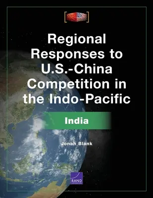 Regionálne reakcie na americko-čínsku konkurenciu v Indopacifiku: India - Regional Responses to U.S.-China Competition in the Indo-Pacific: India