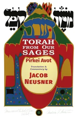 Tóra od našich mudrcov: Pirkei Avot - Torah from Our Sages: Pirkei Avot