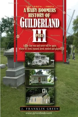 Dejiny mesta Guilderland časť III - A Baby Boomers History of Guilderland Part III