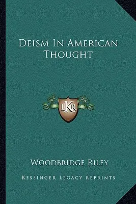 Deizmus v americkom myslení - Deism In American Thought