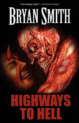Diaľnice do pekla - Highways to Hell