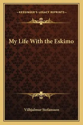 Môj život s Eskimákmi - My Life With the Eskimo