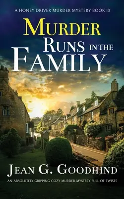 VRAŽDA V RODINE absolútne napínavá útulná záhadná vražda plná zvratov - MURDER RUNS IN THE FAMILY an absolutely gripping cozy murder mystery full of twists