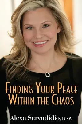 Nájsť svoj pokoj v chaose - Finding Your Peace Within the Chaos