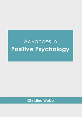 Pokroky v pozitívnej psychológii - Advances in Positive Psychology