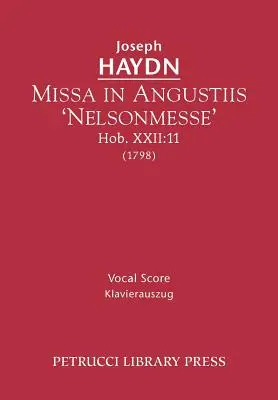 Missa in Angustiis „Nelsonmesse“, Hob.XXII: 11: partitúra - Missa in Angustiis 'Nelsonmesse', Hob.XXII: 11: Vocal score