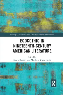 Ekogotika v americkej literatúre 19. storočia - Ecogothic in Nineteenth-Century American Literature