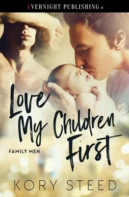 Milovať svoje deti ako prvé - Love My Children First