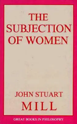 Podriadenosť žien - The Subjection of Women