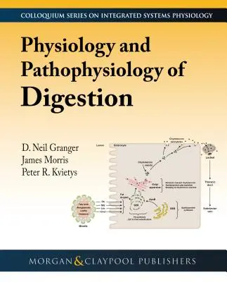 Fyziológia a patofyziológia trávenia - Physiology and Pathophysiology of Digestion