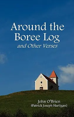 Okolo bórovej klády a iné verše - Around the Boree Log and Other Verses