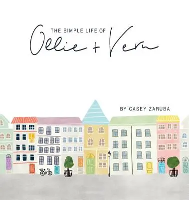 Jednoduchý život Ollieho a Verna - The Simple Life of Ollie and Vern
